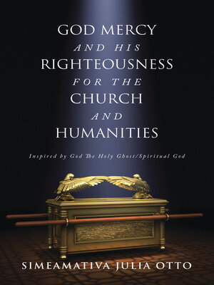 cover image of GOD MERCY AND HIS RIGHTEOUSNESS FOR THE CHURCH AND HUMANITIES